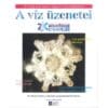A víz üzenetei - Dr. Masaru Emoto